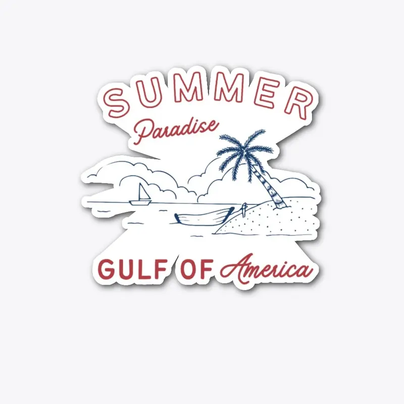 Summer of Paradise | Gulf of America